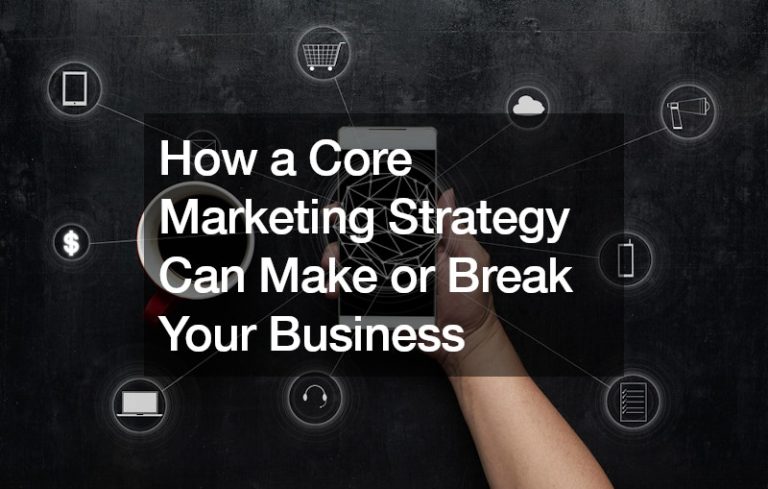 core marketing strategy
