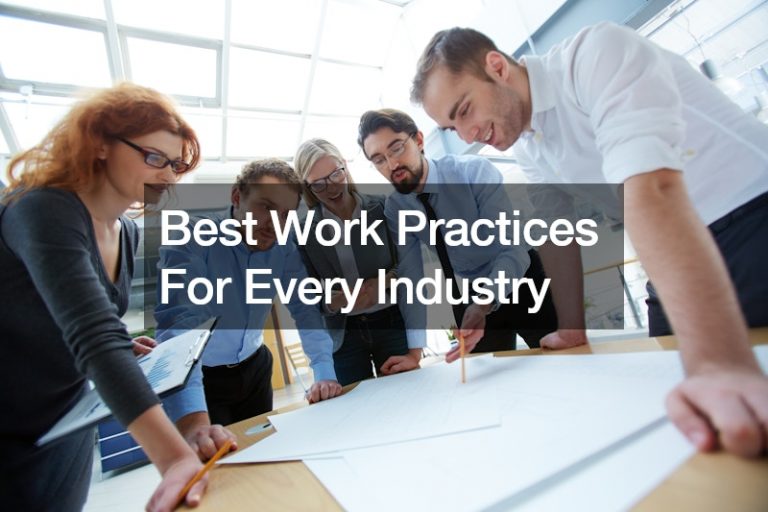 Best Work Practices For Every Industry
