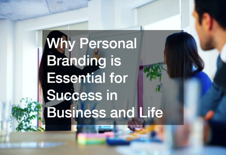 Why Personal Branding is Essential for Success in Business and Life